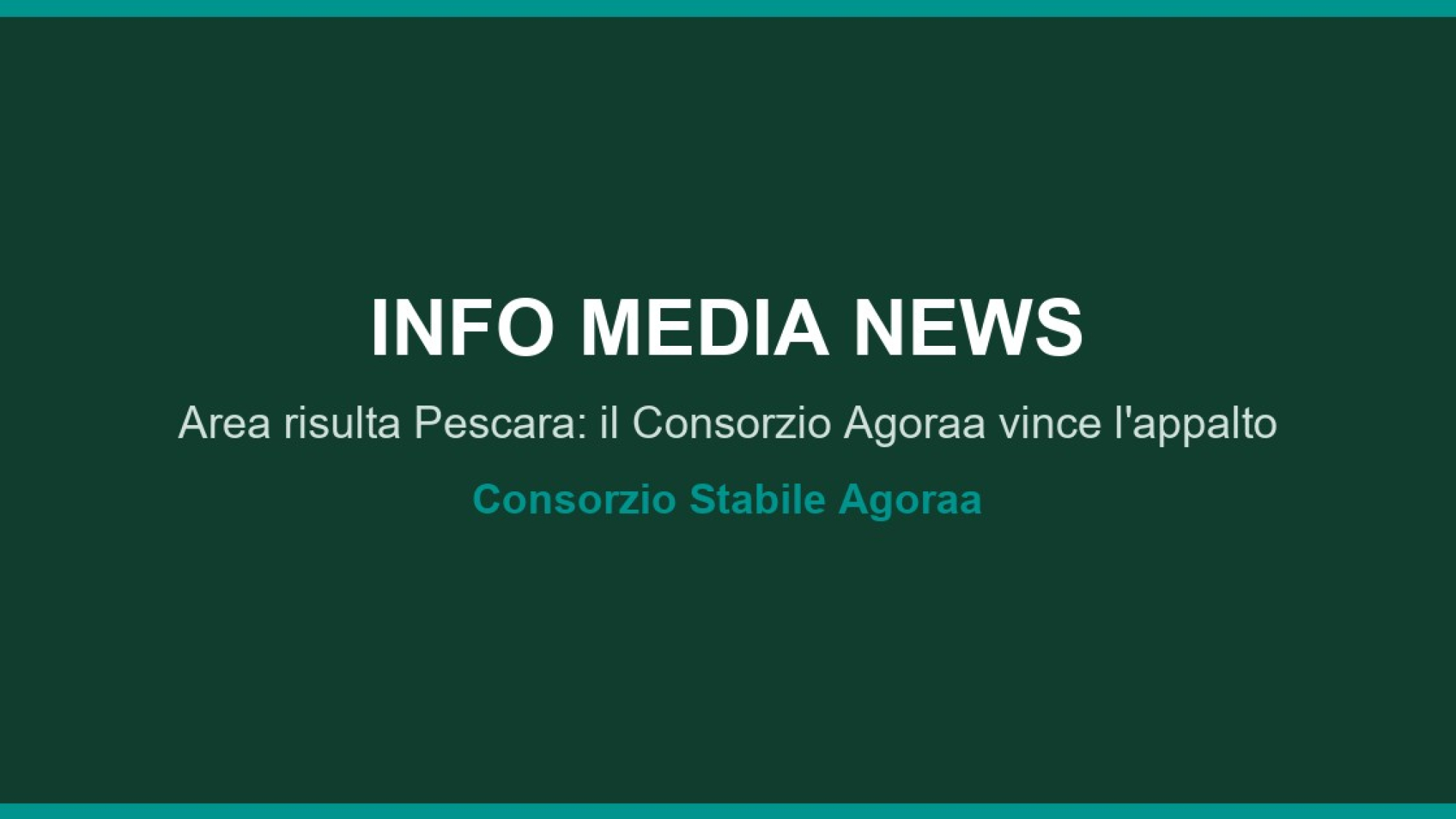 Info Media News - Area risulta Pescara: il Consorzio Agoraa vince l'appalto