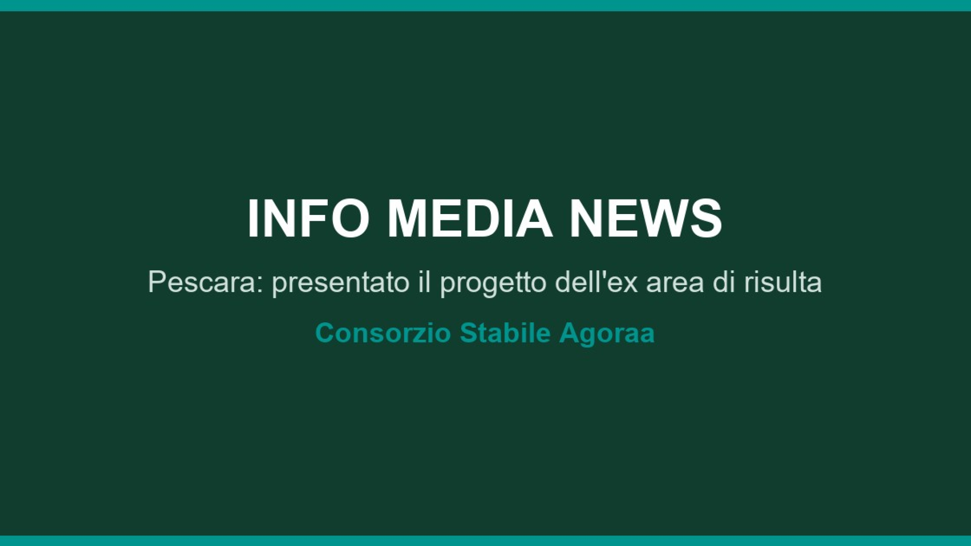 Info Media News - Pescara: presentato il progetto dell'ex area di risulta